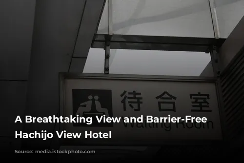 A Breathtaking View and Barrier-Free Comfort: Hachijo View Hotel