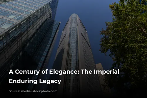 A Century of Elegance: The Imperial Hotel's Enduring Legacy