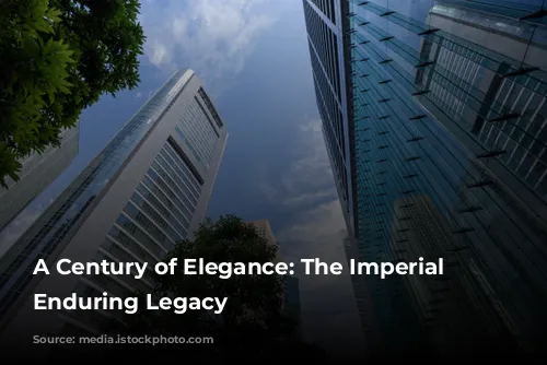 A Century of Elegance: The Imperial Hotel's Enduring Legacy