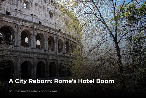 A City Reborn: Rome's Hotel Boom