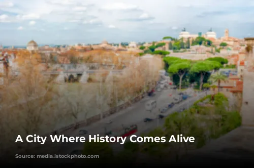 A City Where History Comes Alive