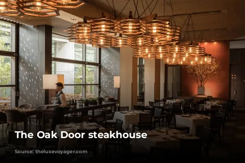 The Oak Door steakhouse