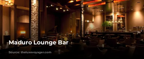 Maduro Lounge Bar