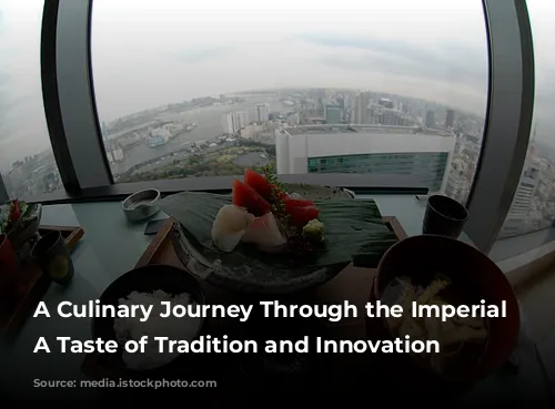 A Culinary Journey Through the Imperial Hotel: A Taste of Tradition and Innovation