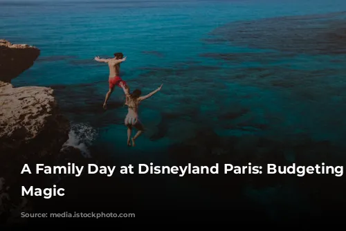 A Family Day at Disneyland Paris: Budgeting for Magic