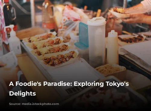 A Foodie's Paradise: Exploring Tokyo's Culinary Delights