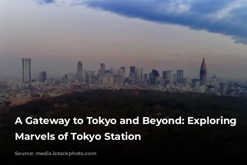 A Gateway to Tokyo and Beyond: Exploring the Marvels of Tokyo Station