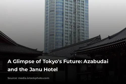 A Glimpse of Tokyo's Future: Azabudai Hills and the Janu Hotel