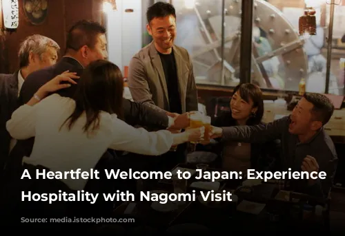 A Heartfelt Welcome to Japan: Experience True Hospitality with Nagomi Visit