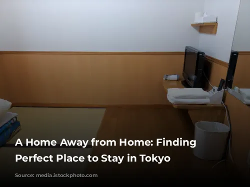 A Home Away from Home: Finding the Perfect Place to Stay in Tokyo