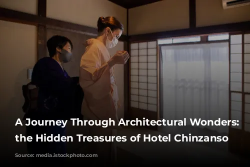 A Journey Through Architectural Wonders: Unveiling the Hidden Treasures of Hotel Chinzanso Tokyo