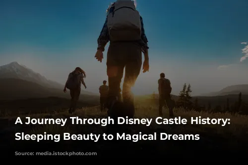 A Journey Through Disney Castle History: From Sleeping Beauty to Magical Dreams