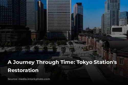 A Journey Through Time: Tokyo Station's Grand Restoration