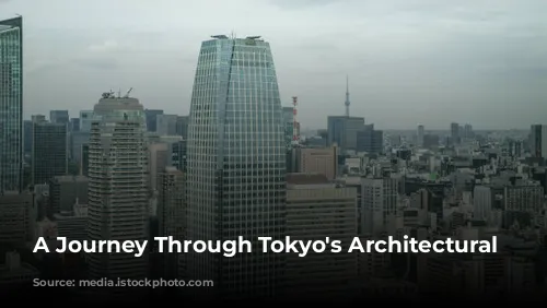 A Journey Through Tokyo's Architectural Tapestry