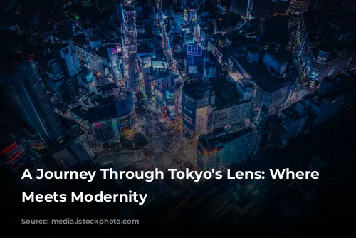 A Journey Through Tokyo's Lens: Where Tradition Meets Modernity