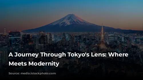 A Journey Through Tokyo's Lens: Where Tradition Meets Modernity