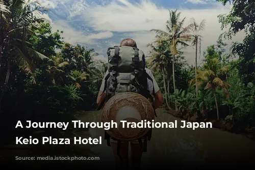 A Journey Through Traditional Japan at Keio Plaza Hotel