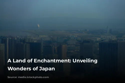 A Land of Enchantment: Unveiling the Wonders of Japan