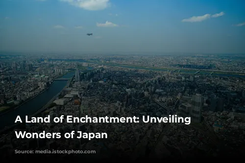 A Land of Enchantment: Unveiling the Wonders of Japan