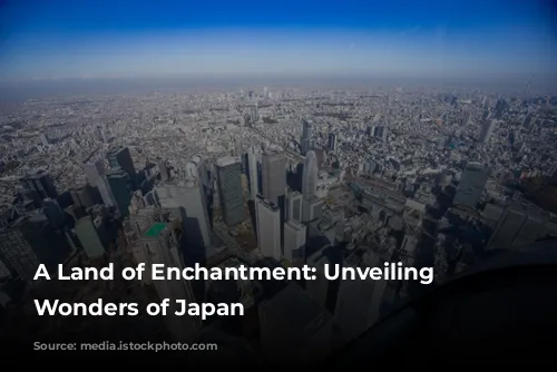 A Land of Enchantment: Unveiling the Wonders of Japan