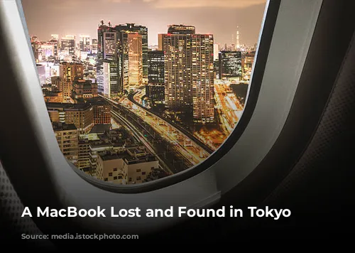 A MacBook Lost and Found in Tokyo