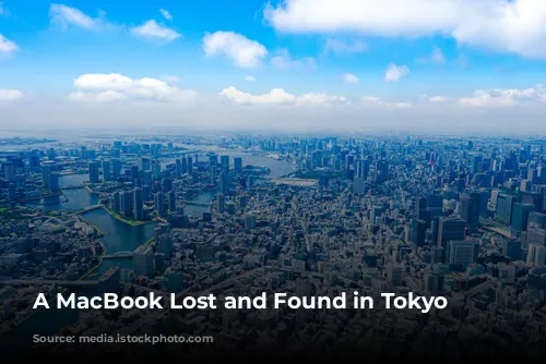 A MacBook Lost and Found in Tokyo