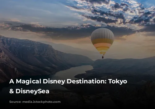 A Magical Disney Destination: Tokyo Disneyland & DisneySea