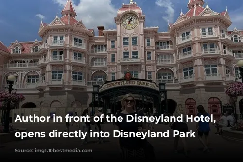 Author in front of the Disneyland Hotel, which opens directly into Disneyland Park