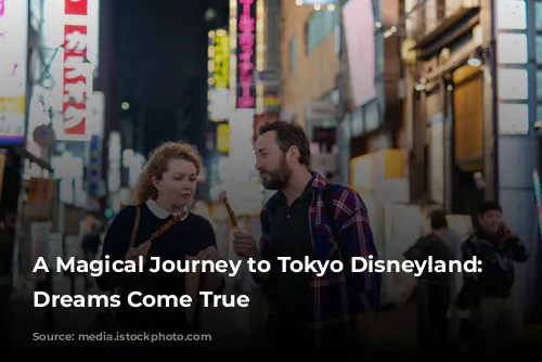 A Magical Journey to Tokyo Disneyland: Where Dreams Come True