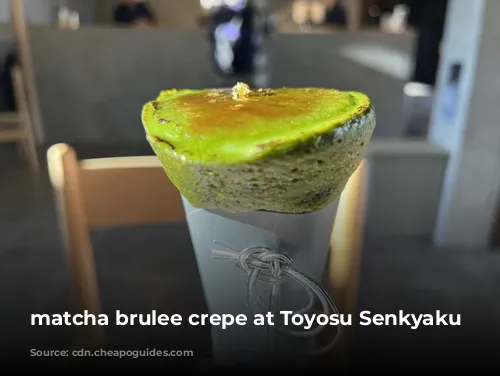 matcha brulee crepe at Toyosu Senkyaku Banrai