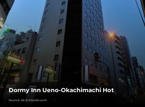 Dormy Inn Ueno-Okachimachi Hot Spring