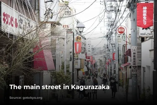 The main street in Kagurazaka