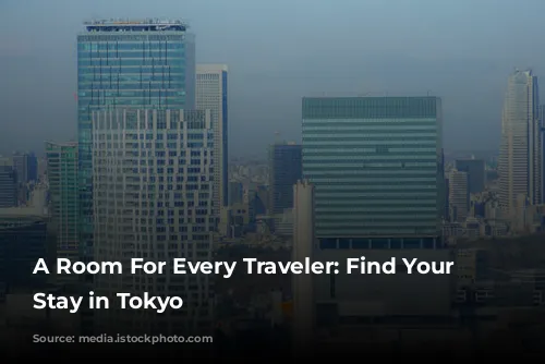 A Room For Every Traveler: Find Your Perfect Stay in Tokyo