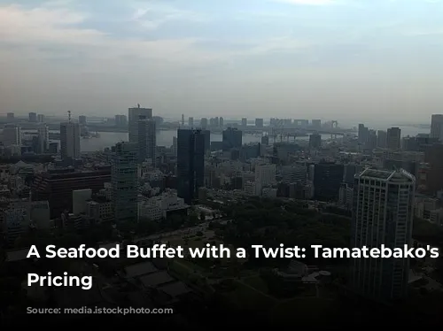 A Seafood Buffet with a Twist: Tamatebako's Two-Tier Pricing