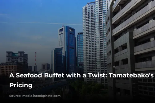 A Seafood Buffet with a Twist: Tamatebako's Two-Tier Pricing