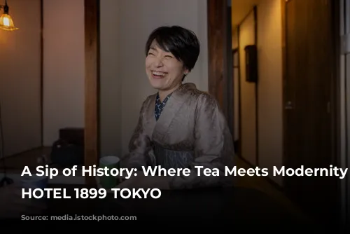 A Sip of History: Where Tea Meets Modernity at HOTEL 1899 TOKYO