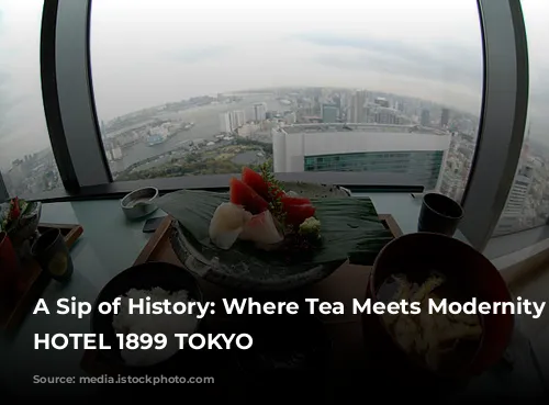 A Sip of History: Where Tea Meets Modernity at HOTEL 1899 TOKYO