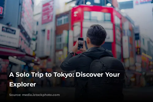 A Solo Trip to Tokyo: Discover Your Inner Explorer