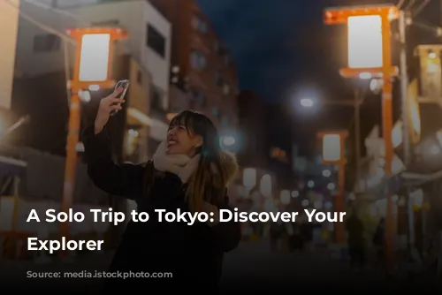 A Solo Trip to Tokyo: Discover Your Inner Explorer