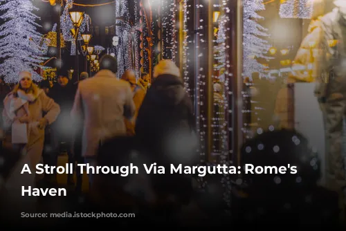 A Stroll Through Via Margutta: Rome's Artistic Haven