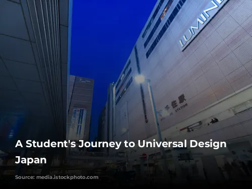 A Student's Journey to Universal Design in Japan