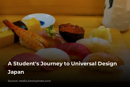 A Student's Journey to Universal Design in Japan