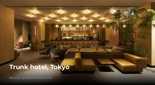 Trunk hotel, Tokyo