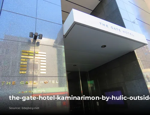 the-gate-hotel-kaminarimon-by-hulic-outside