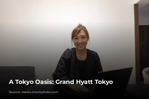 A Tokyo Oasis: Grand Hyatt Tokyo