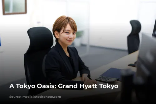 A Tokyo Oasis: Grand Hyatt Tokyo