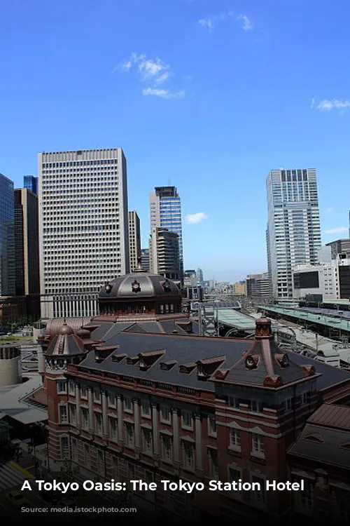 A Tokyo Oasis: The Tokyo Station Hotel