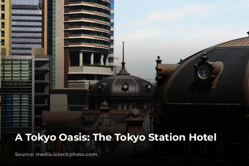 A Tokyo Oasis: The Tokyo Station Hotel