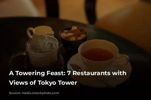 A Towering Feast: 7 Restaurants with Unforgettable Views of Tokyo Tower