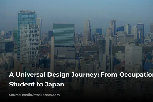 A Universal Design Journey: From Occupational Therapy Student to Japan